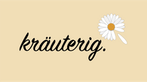 kräuterig.